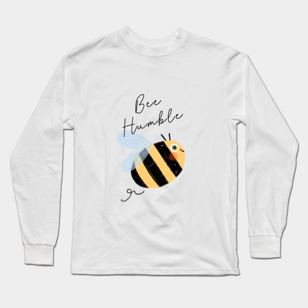 Bee Humble Long Sleeve T-Shirt by chiarodiluna